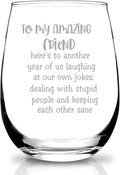 Best Friend Birthday Gifts for Women,Funny Friendship Gifts for Friend,Gift for Friends,Sister,Bestie,Coworker 15 Oz Wine Glass