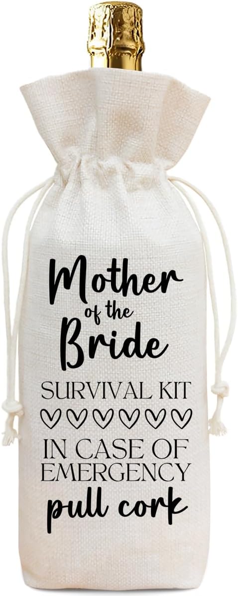 Buildinest Mother Of The Bride Wine Bag Gift, Mother of the Bride Survival Kit Wine Bottle Gift Bag Gifts for Mom Mothers Day Gift Wedding Party Thank You Gifts Reusable Linen Pull Cork Gift Bag-A11