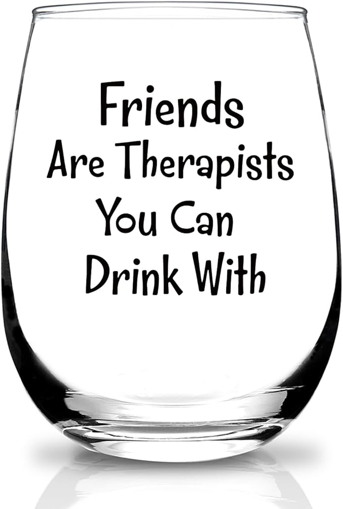 Funny Gifts for Women Friendship,Friends Are Therapists You Can Drink With,Sister,Friend Gifts for Women,Birthday,Christmas Gift 15 Oz Wine Glass