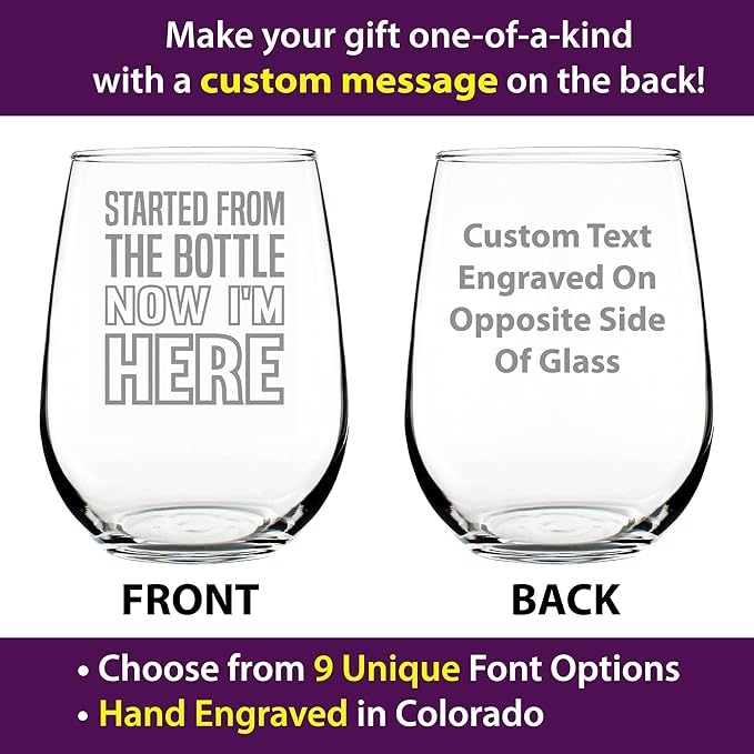 Custom Started From the Bottle – Funny Personalized Stemless Wine Glass, Large 17 Ounces, Etched Sayings, Gift Box - Customized Wine Glass Gift