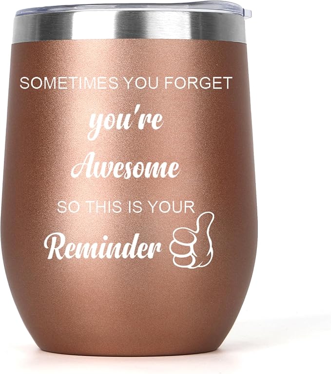 Inspirational Gifts for Women Men Insulated Wine Tumbler with Lid 12oz Valentines Gifts Encouragement Gift for Bestie Friends Coworker Motivational Gift for Birthday Xmas Graduation Rose Gold