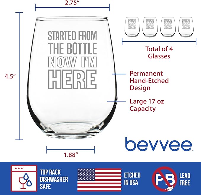 Bevvee Started From the Bottle – Funny Stemless Wine Glass, Large 17 Ounces, Etched Sayings, Gift Box - Set of 4
