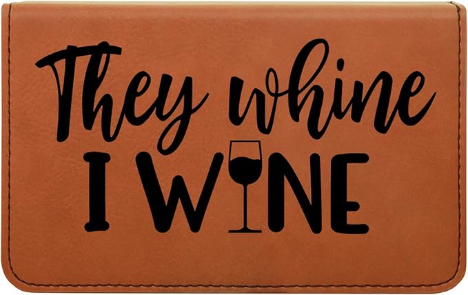 Leatherette 2-Piece Wine Tool Set - They Whine I Wine (Rawhide w/Black)