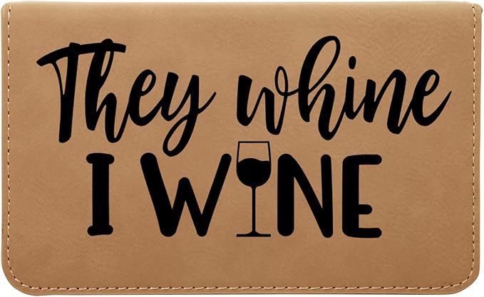 Leatherette 2-Piece Wine Tool Set - They Whine I Wine (Light Brown w/Black)