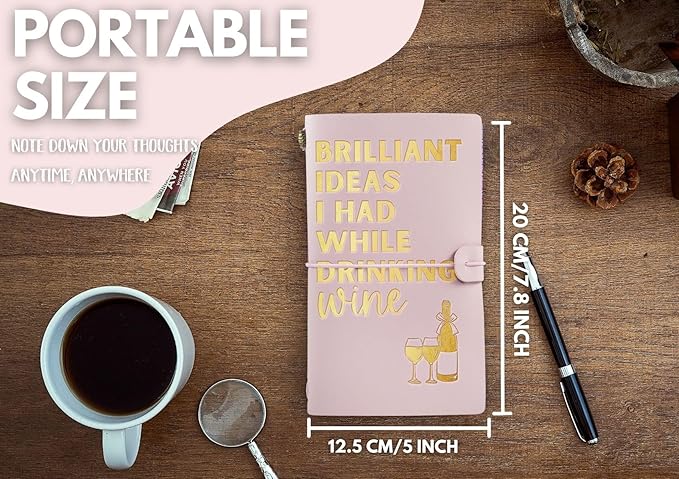 Wine gifts Leather Journal Notebook with Pen, for Wine Lovers, Men, Women on Birthday, Refillable Sketchbook, Travel Diary, Lined Planner, 7x5 Inches, Pink - Brilliant Ideas - Gold foil stamping